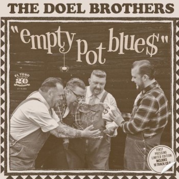 Doel Brothers ,The - Empty Pot Blues + 3 ( ltd Ep ) - Klik op de afbeelding om het venster te sluiten